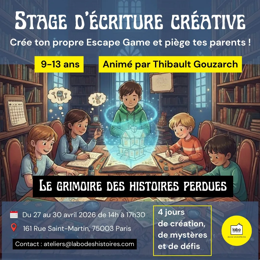 NOUVEAU - Stage d’écriture créative à Paris (9-13 ans) – Vacances de Pâques